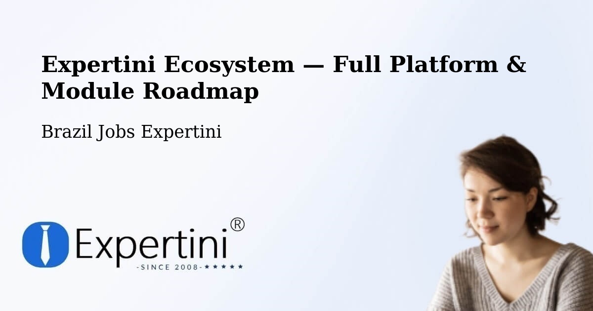 Expertini Ecosystem — Full Platform & Module Roadmap – São José